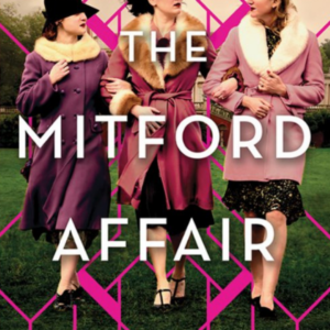 the mitford affair by marie benedict the mitford affair by marie benedict