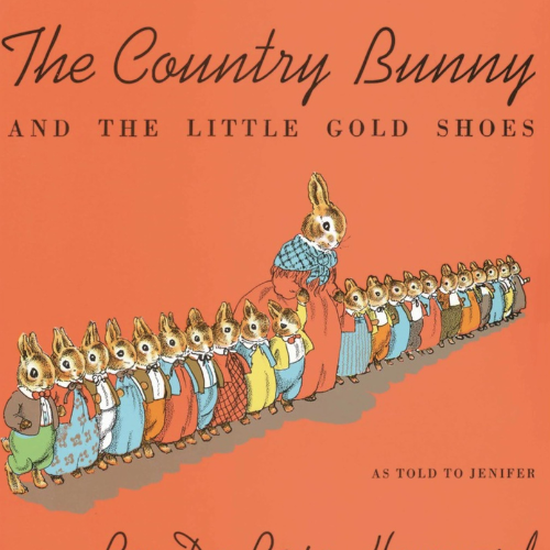 The Country Bunny and the Little Gold Shoes