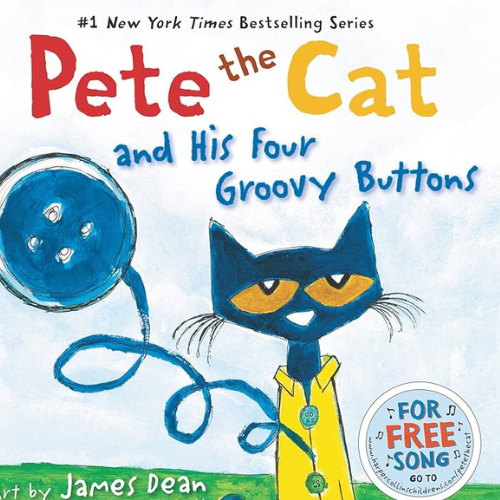 Pete the Cat and His Four Groovy Buttons