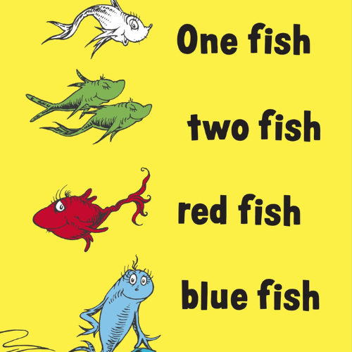 One Fish Two Fish Red Fish Blue Fish
