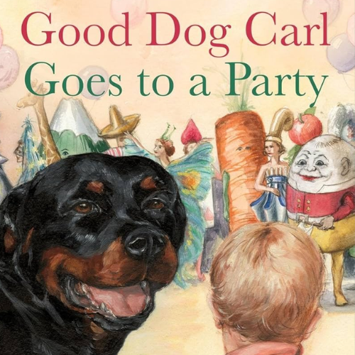 Good Dog Carl Goes to a Party