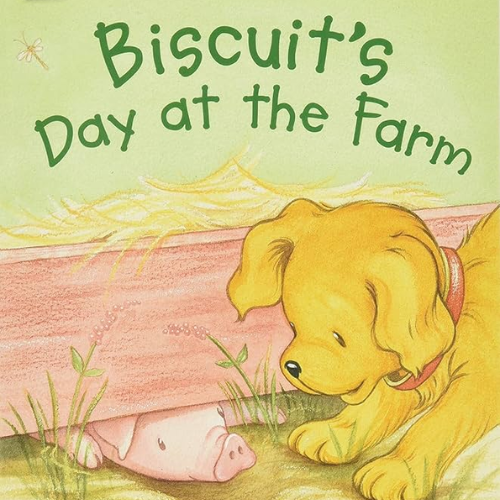 Biscuit’s Day at the Farm