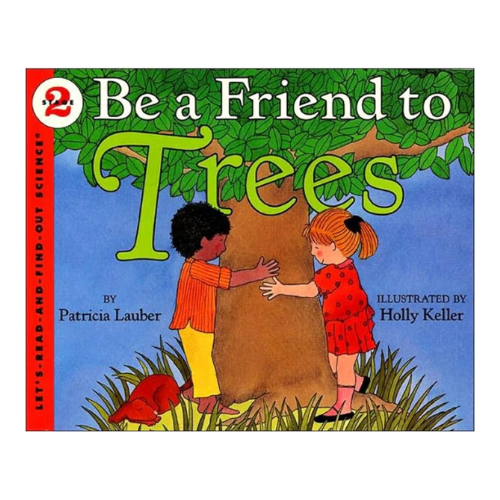 Be a Friend to Trees