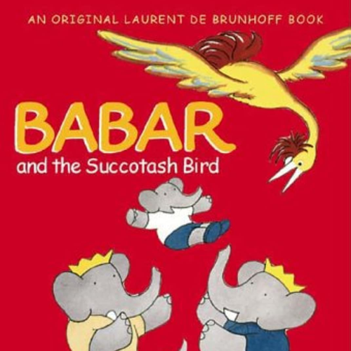 Babar and the Succotash Bird