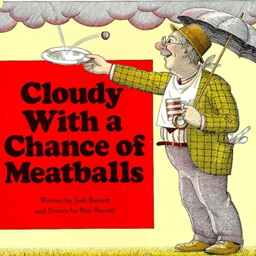 Cloudy With a Chance of Meatballs